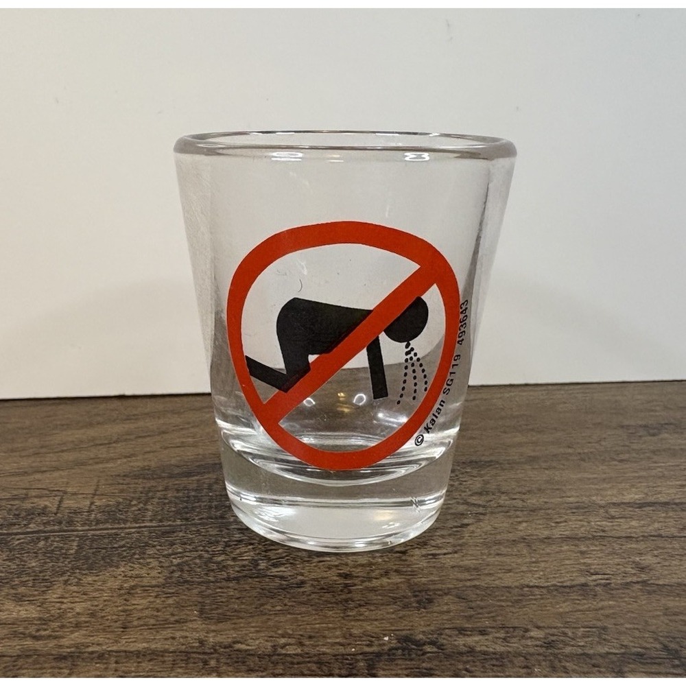 Vintage No Puking Vomiting Throwing Up Shot Glass Made In USA